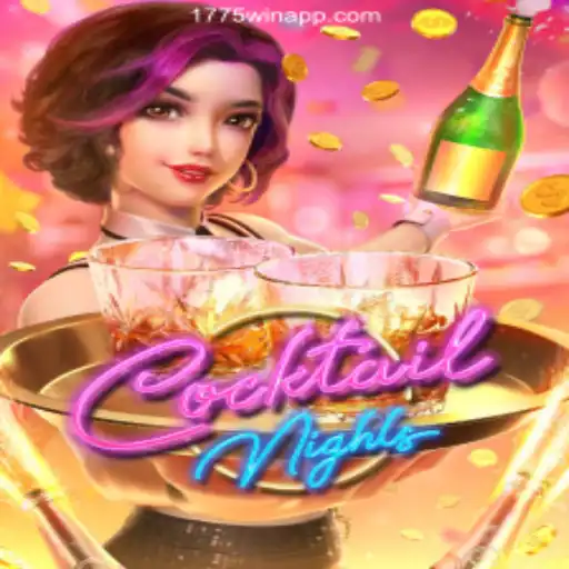 Explore the Thrilling World of CocktailNights on 1775Win.com Platform